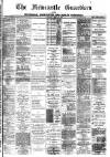 Newcastle Guardian and Silverdale, Chesterton and Audley Chronicle Saturday 21 June 1884 Page 1