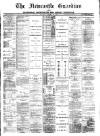 Newcastle Guardian and Silverdale, Chesterton and Audley Chronicle Saturday 17 January 1885 Page 1