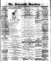 Newcastle Guardian and Silverdale, Chesterton and Audley Chronicle Saturday 31 January 1891 Page 1