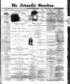 Newcastle Guardian and Silverdale, Chesterton and Audley Chronicle Saturday 02 May 1891 Page 1