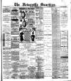 Newcastle Guardian and Silverdale, Chesterton and Audley Chronicle Saturday 12 February 1898 Page 1