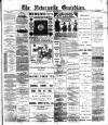 Newcastle Guardian and Silverdale, Chesterton and Audley Chronicle Saturday 23 April 1898 Page 1