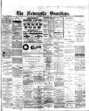 Newcastle Guardian and Silverdale, Chesterton and Audley Chronicle Saturday 15 July 1899 Page 1