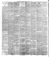 Newcastle Guardian and Silverdale, Chesterton and Audley Chronicle Saturday 24 February 1900 Page 6