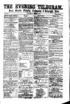 South Wales Daily Telegram Wednesday 01 March 1871 Page 1