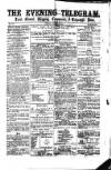 South Wales Daily Telegram Friday 03 March 1871 Page 1