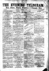 South Wales Daily Telegram Wednesday 12 July 1871 Page 1