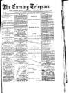 South Wales Daily Telegram Saturday 08 June 1872 Page 1