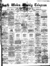 South Wales Daily Telegram Friday 15 May 1874 Page 1