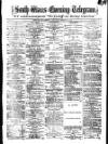 South Wales Daily Telegram Wednesday 15 December 1875 Page 1