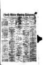 South Wales Daily Telegram Monday 06 March 1876 Page 1