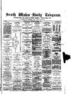South Wales Daily Telegram Tuesday 03 October 1876 Page 1