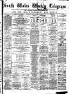 South Wales Daily Telegram Friday 11 May 1877 Page 1