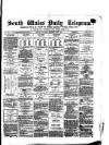 South Wales Daily Telegram Saturday 02 June 1877 Page 1