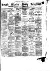 South Wales Daily Telegram Monday 03 December 1877 Page 1