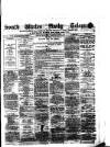 South Wales Daily Telegram Wednesday 03 April 1878 Page 1