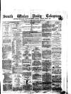 South Wales Daily Telegram Monday 13 May 1878 Page 1