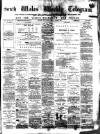 South Wales Daily Telegram Friday 09 August 1878 Page 1