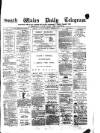 South Wales Daily Telegram Thursday 03 October 1878 Page 1