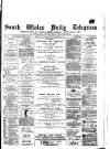 South Wales Daily Telegram Monday 09 December 1878 Page 1
