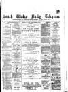 South Wales Daily Telegram Tuesday 10 December 1878 Page 1