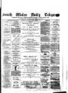 South Wales Daily Telegram Wednesday 11 December 1878 Page 1