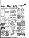 South Wales Daily Telegram Monday 12 January 1880 Page 1