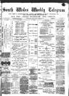South Wales Daily Telegram Friday 06 February 1880 Page 1