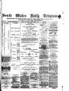 South Wales Daily Telegram Monday 01 March 1880 Page 1
