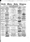 South Wales Daily Telegram Saturday 18 December 1880 Page 1