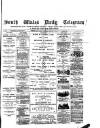 South Wales Daily Telegram Saturday 08 January 1881 Page 1