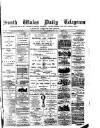 South Wales Daily Telegram Wednesday 09 March 1881 Page 1