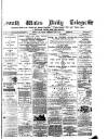 South Wales Daily Telegram Wednesday 29 June 1881 Page 1