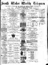 South Wales Daily Telegram Friday 26 August 1881 Page 1