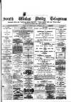 South Wales Daily Telegram Monday 12 September 1881 Page 1