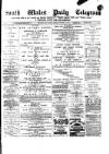 South Wales Daily Telegram Monday 03 October 1881 Page 1