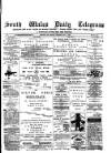 South Wales Daily Telegram Thursday 18 May 1882 Page 1