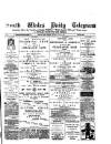 South Wales Daily Telegram Monday 24 July 1882 Page 1