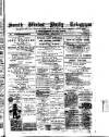 South Wales Daily Telegram Monday 16 April 1883 Page 1