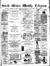 South Wales Daily Telegram Friday 23 July 1886 Page 1