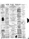 South Wales Daily Telegram Monday 02 May 1887 Page 1