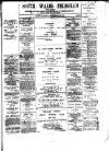 South Wales Daily Telegram Saturday 23 February 1889 Page 1