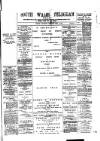 South Wales Daily Telegram Wednesday 10 April 1889 Page 1