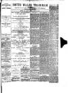 South Wales Daily Telegram Thursday 22 August 1889 Page 1