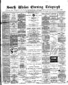 South Wales Daily Telegram Friday 15 May 1891 Page 1