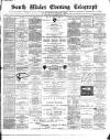 South Wales Daily Telegram Wednesday 20 May 1891 Page 1