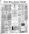 South Wales Daily Telegram Monday 17 August 1891 Page 1