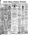 South Wales Daily Telegram Friday 18 September 1891 Page 1