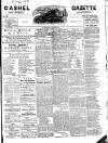 Cashel Gazette and Weekly Advertiser Saturday 25 February 1865 Page 1