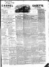 Cashel Gazette and Weekly Advertiser Saturday 08 April 1865 Page 1